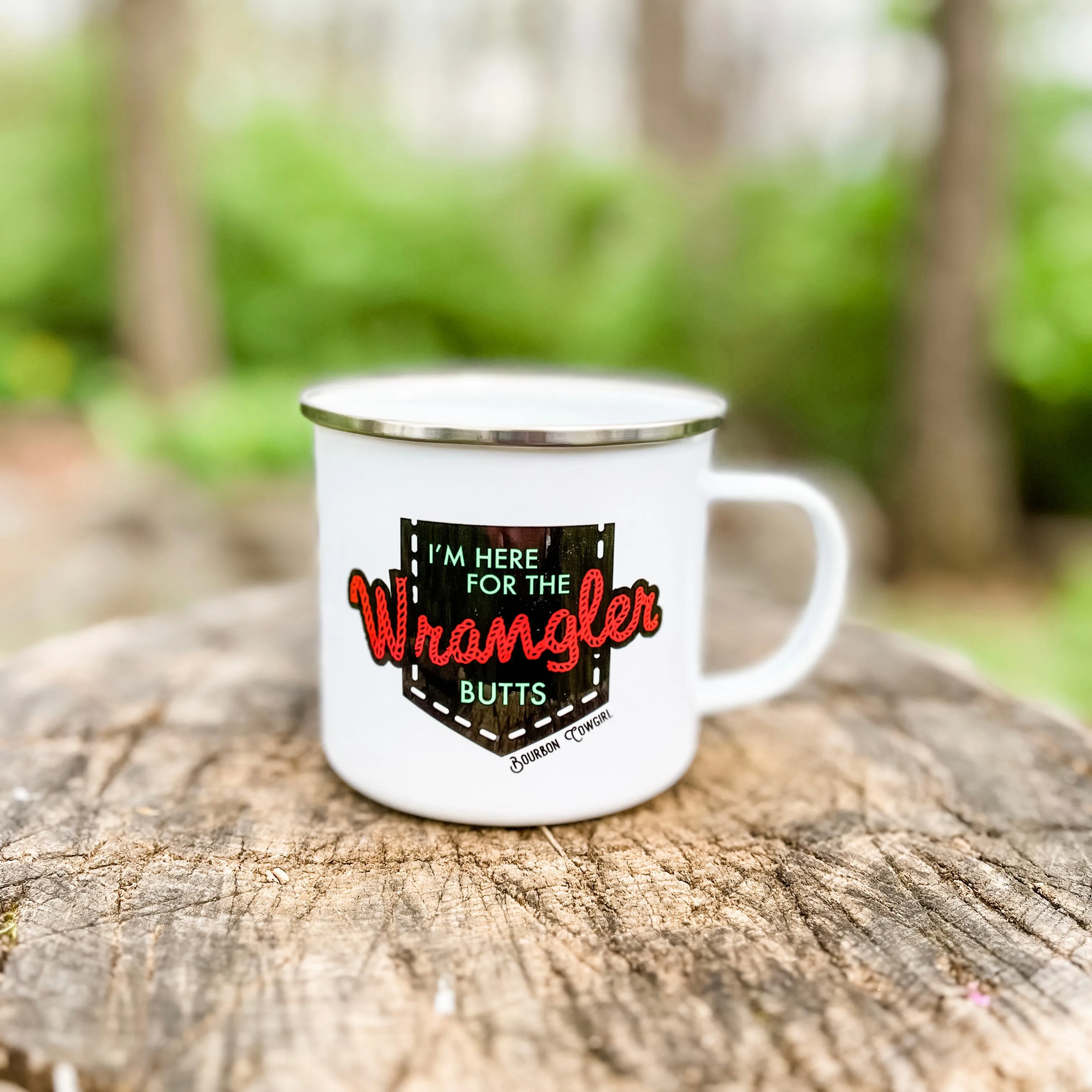 I'm Here for the Wrangler Butts Campfire Mug