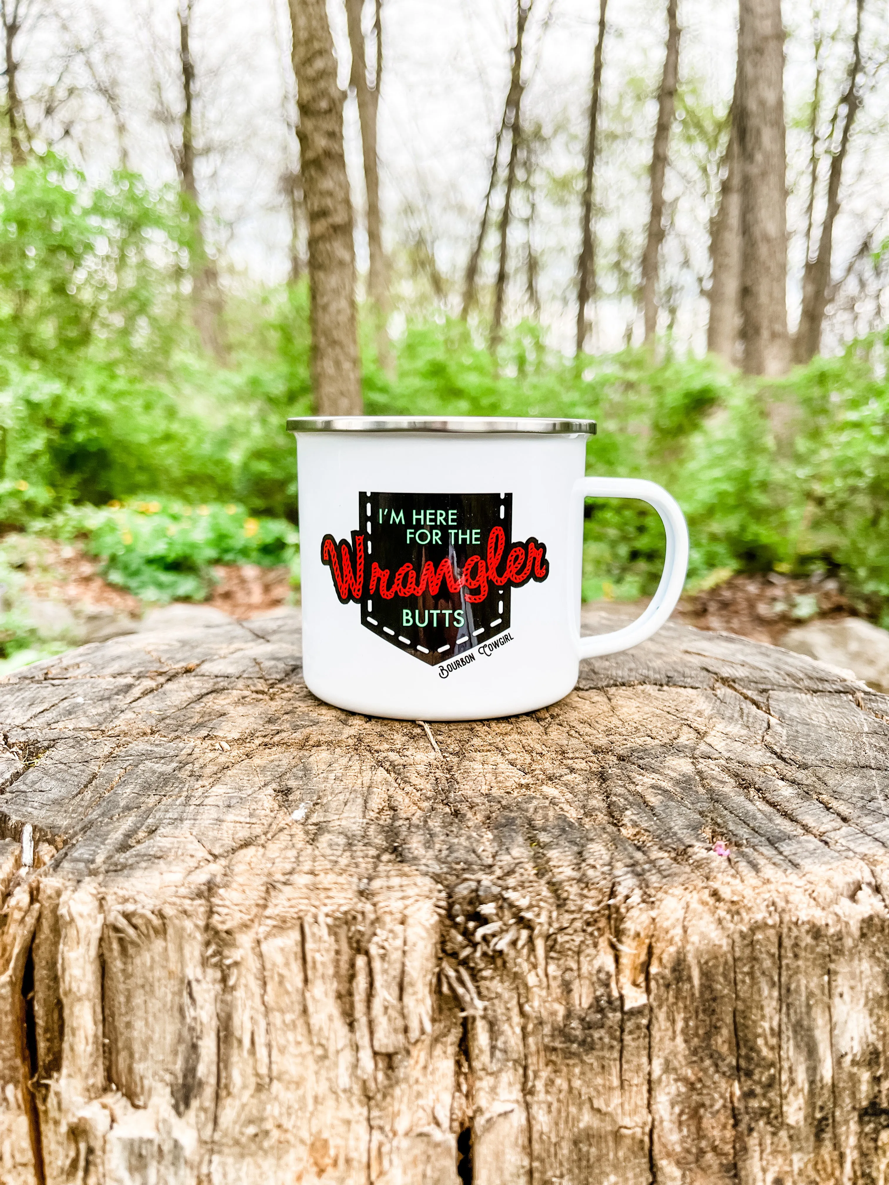 I'm Here for the Wrangler Butts Campfire Mug