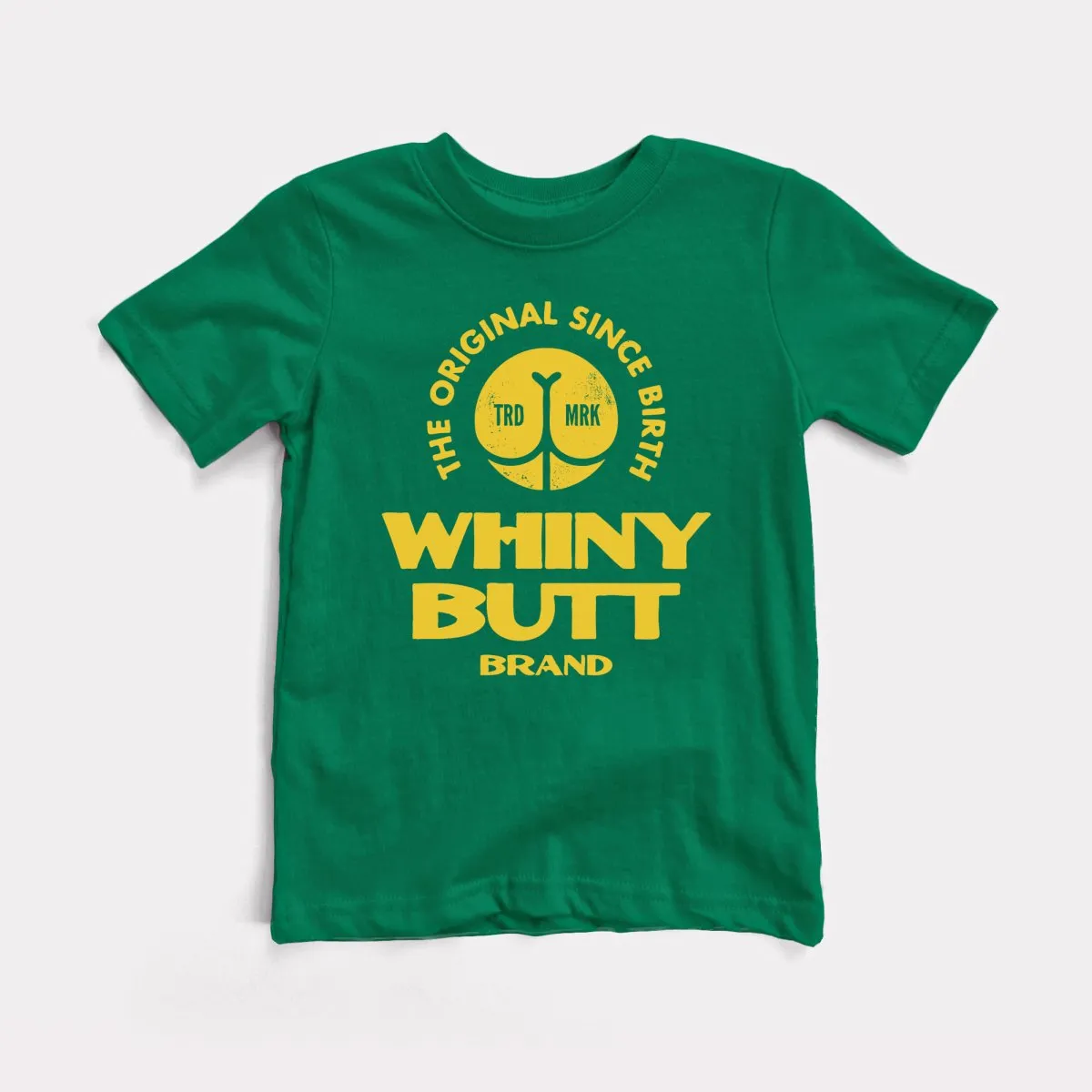 Whiny Butt Toddler Tee